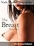 Nude Model Photography: The Breast - Beautiful Naked Glamour Photos of Breasts & Pictures of Nipples, Vol. 2