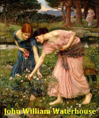 185 Color Paintings of John William Waterhouse - English Pre-Raphaelite Painter (April 6, 1849 - February 10, 1917)