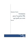 Invitation pour la petite fille qui parle au vent