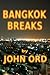 Bangkok Breaks