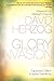 Glory Invasion Expanded Edition by David Herzog Glory Invasion Expanded Edition by David Herzog