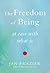 The Freedom of Being by Jan Frazier