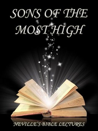 Sons Of The Most High (Neville's Bible Lectures)