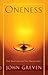 Oneness by John Greven