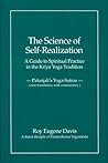 The Science of Self-Realization, A Guide to Spiritual Practic... by Roy Eugene Davis