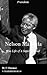 Nelson Mandela - The Life of A Super Legend - Presidents - (Autobiography)