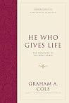 He Who Gives Life...