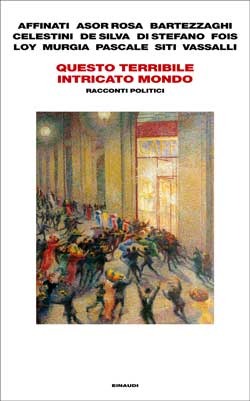 Questo Terribile Intricato Mondo