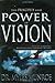 The Principles and Power of Vision