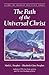 The Path of the Universal Christ (Climb the Highest Mountain Book 5)