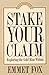 Stake Your Claim by Emmet Fox