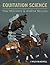 Equitation Science by Paul D. McGreevy
