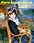 460 Color Paintings of Pierre-Auguste Renoir (Part 1) - Frenc... by Jacek Michalak