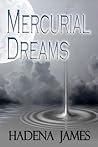 Mercurial Dreams