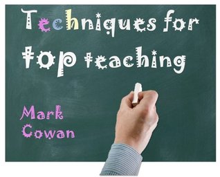 Techniques for top teaching (Kindle Edition)