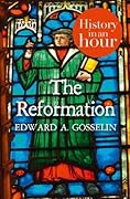 The Reformation: History in an Hour
