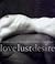 Love Lust Desire by Michelle Olley
