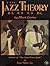 The Jazz Theory Book by Mark  Levine