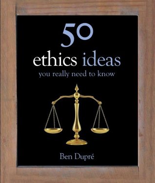 50 Ethics Ideas You Really Need to Know (Kindle Edition)