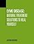 Lyme Disease: Natural Treatment Solutions to Heal Yourself