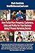How To Get More Prospects, Customers, Sales and Profits For Your Business Using 7 Proven Marketing Secrets