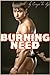 Burning Need (A Gay Shifter Story)