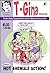 T-Gina #1 – “Gratuitous Hot...