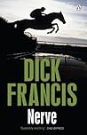 Nerve by Dick Francis Nerve by Dick Francis