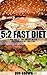 The 5:2 Fast Diet : Eat Wha...