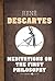 Meditations On The First Philosophy by René Descartes