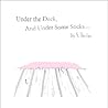 Under the Deck and Under Some Sticks by Scott Bevan Under the Deck and Under Some Sticks by Scott Bevan