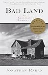 Bad Land: An Amer...
