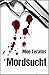 Mordsucht
