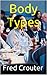 Body Types What Mesomorph, Endomorph And Ectomorph Tell You A... by Fred Crouter
