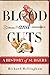 Blood and Guts by Richard Hollingham