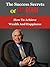 The Success Secrets of Jim Rohn - How To Achieve Wealth and H... by Anthony Taylor