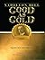Napoleon Hill: Good as Gold