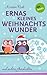 Ernas kleines Weihnachtswunder: und andere Geschichten (German Edition)