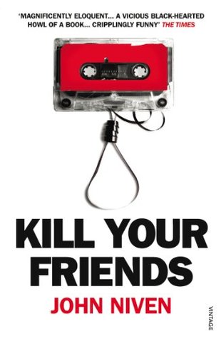Kill Your Friends