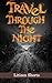 Travel Through the Night