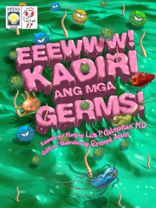 Ewww! Kadiri ang Mga Germs! (Mga Kuwento Ni Tito Dok 17)