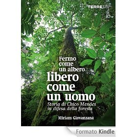 Fermo come un albero, libero come un uomo