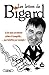 Les Lettres de Bigard (French Edition)