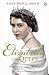 Elizabeth the Queen by Sally Bedell Smith