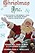 Christmas Inc.: A Politically Incorrect Tale of What Happens When Santa Goes Public