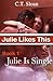 Julie Is Single (Julie Likes This, #1)