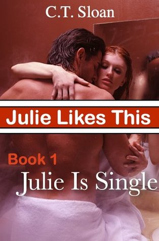 Julie Is Single (Julie Likes This, #1)