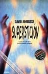 Superstición by David Ambrose