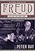 Freud by Peter Gay Freud by Peter Gay