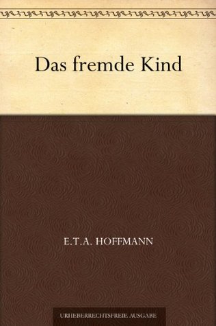 Das fremde Kind (Kindle Edition)